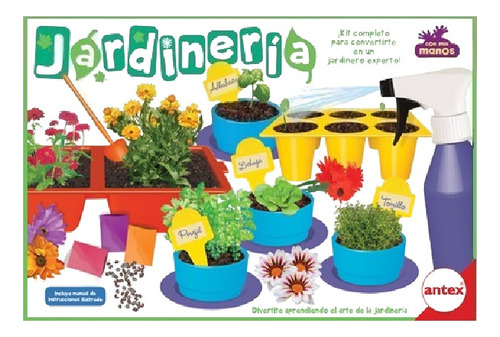 Jardinería Básica - Línea Con Mis Manos - Antex Art. 0041