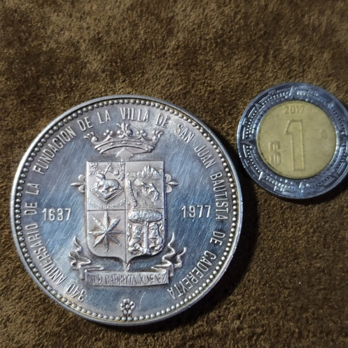 Moneda Medalla Fundación Cadereyta San Juan Bautista 
