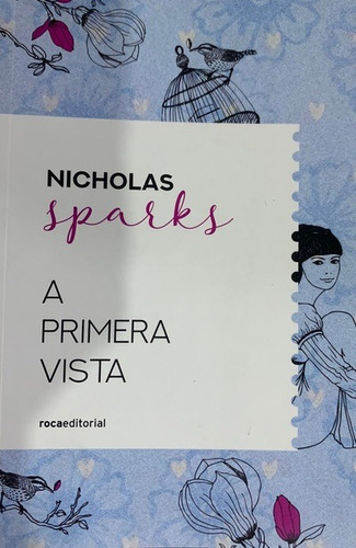 A Primera Vista - Nicholas Sparks