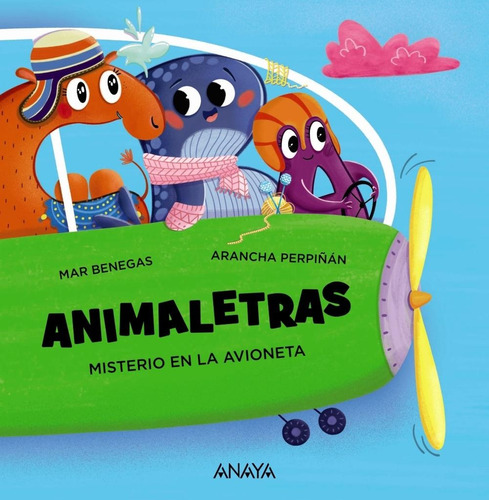 Animaletras Misterio En La Avioneta - Mar Benegas