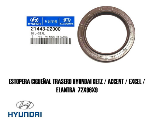 Estopera Cigueñal Trasero Hyundai Getz /accent /exel/elantra