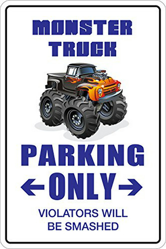 Señal De Estacionamiento Solo Para Monster Trucks 8  X 12  A