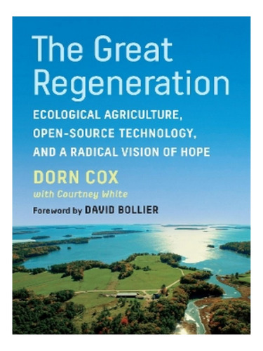 The Great Regeneration - Dorn Cox. Eb03