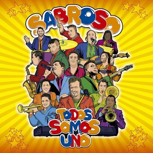 Sabroso - Todos Somos Uno - Los Chiquibum