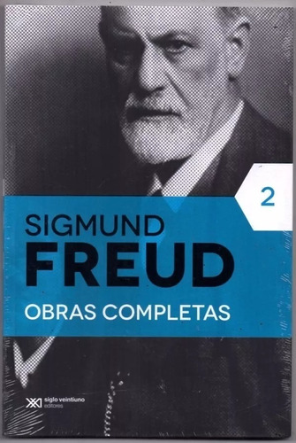 Sigmund Freud Obras Completas  Tomo 2 - Colección Siglo Xxi