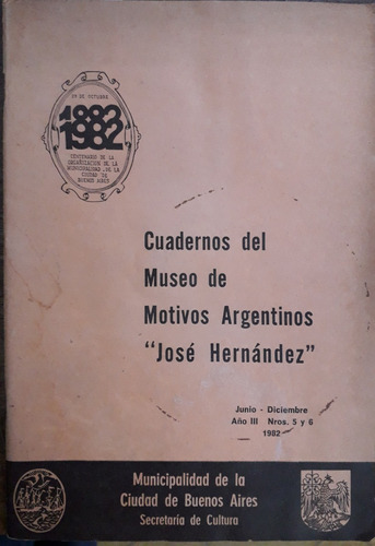 4295 Cuaderno Del Museo De Motivos Argentinos José Hernández