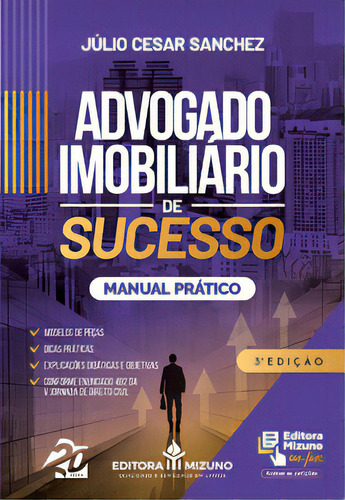 Advogado Imobiliário De Sucesso, De Sanchez Cezar. Editora Mizuno, Capa Mole Em Português