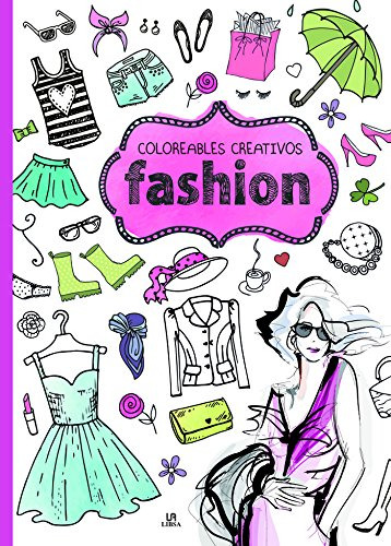 Libro Infantil Para Colorear Coloreables Creativos - Fashion
