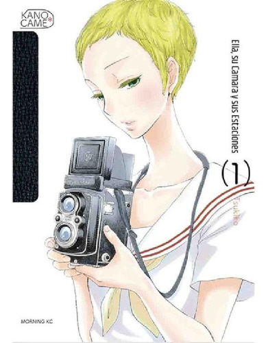 Libro - Ella, Su Camara Y Sus Estaciones  01 - Tsukiko 