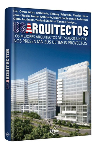 Libro Usa Arquitectos - Lexus Editores
