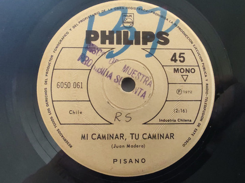 Vinilo Single De Pisano - Mi Caminar Tu Caminar ( Q141 (Usado)