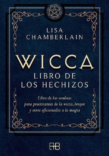 Wicca Libro De Los Hechizos - Chamberlain - Arkano Book