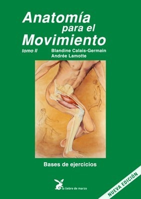 Libro 2. Anatomia Para El Movimiento  Verde De Blandine Cala