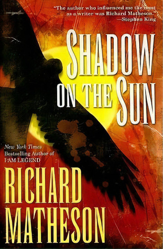 Shadow On The Sun, De Richard Matheson. Editorial Tor Books, Tapa Blanda En Inglés