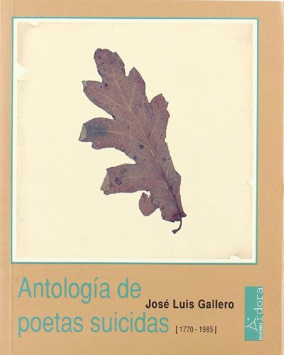 Libro Antologia De Poetas Suicidas (1770-1985) (rustica) - G