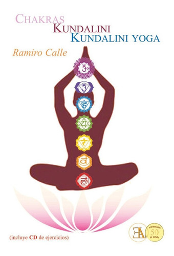 Chakras Kundalini Yoga Con Cd - Ramiro Calle