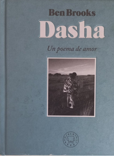 Dasha, Un Poema De Amor