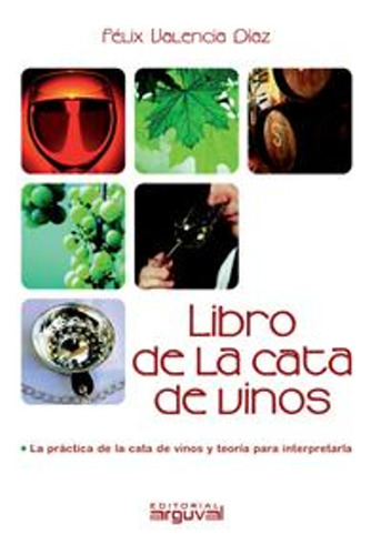 Libro De La Cata De Vinos