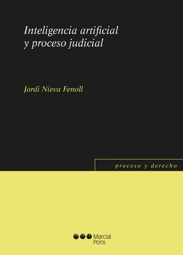 Inteligencia Artificial Y Proceso Judicial - Nieva Fenoll...