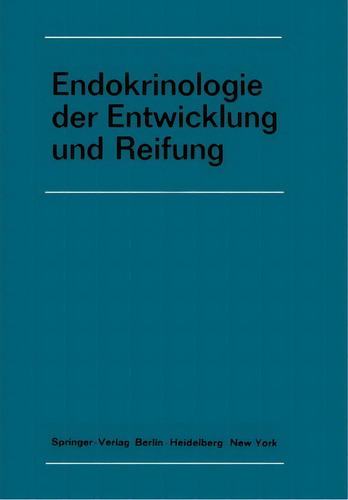 Endokrinologie Der Entwicklung Und Reifung, De Joachim Kracht., Vol. 1. Editorial Springer Verlag Berlin Heidelberg Gmbh Co Kg, Tapa Blanda En Alemán