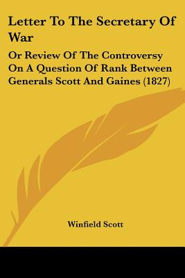 Libro Letter To The Secretary Of War: Or Review Of The Co...