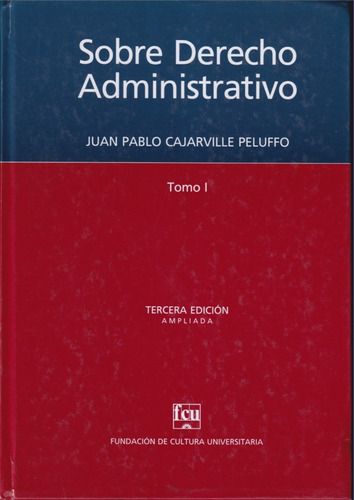 Sobre El Derecho Administrativo Tomo 1 