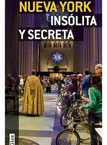 Nueva York Insolita Y Secreta Guia Jomglez - #w