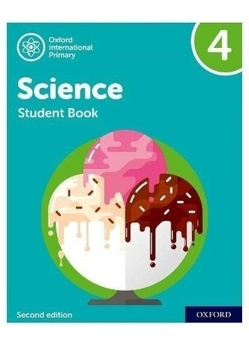 Oxford International Primary Science 4 2/ed - Student's Book