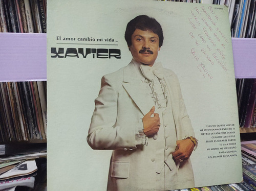 Xavier El Amor Cambio Mi Vida Vinilo,lp,acetato,vinyl