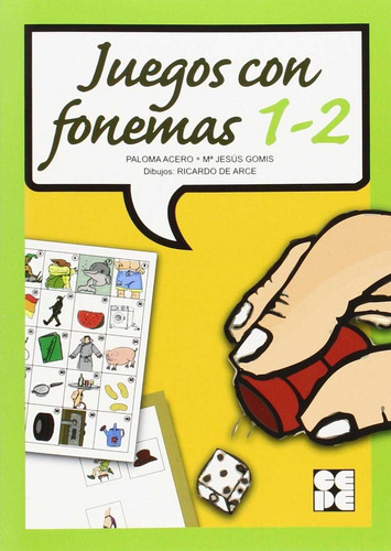 Juegos Con Fonemas, Guia - Acero Villan, Paloma / Gomis Cañe
