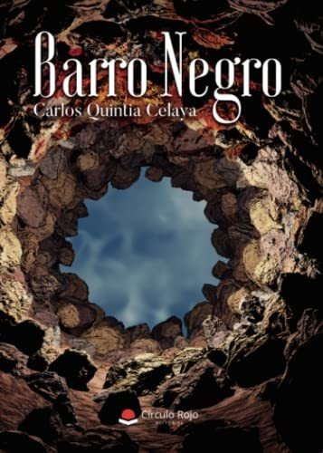 Libro Barro Negro De Carlos Quintia Celaya