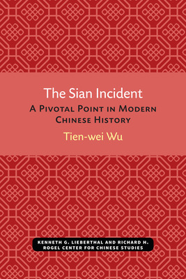 Libro The Sian Incident: A Pivotal Point In Modern Chines...