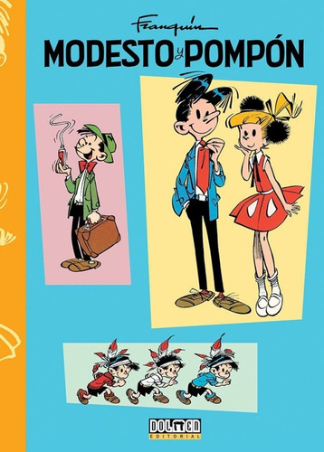 Modesto Y Pompon - Franquin 