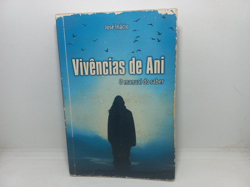 Livro - Vivências De Ani - José Inácio 