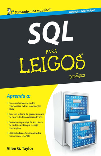 SQL Para Leigos, de G. Taylor, Allen. Série Para leigos Starling Alta Editora E Consultoria  Eireli, capa mole em português, 2016