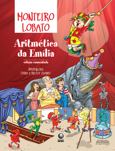 Aritmética da Emília, de Lobato, Monteiro. Editora Globo S/A, capa mole em português, 2009