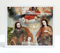 Comprar Arte Colonial - Colección Del Museo De Arte De Lima