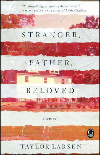 Stranger, Father, Beloved, De Larsen, Taylor. Editorial Gallery Books, Tapa Blanda En Inglés