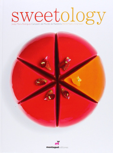 Sweetology - José María/ponte, Mikelfont Rodriguez