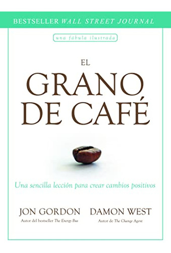 Libro El Grano De Café De Gordon Jon Reverté