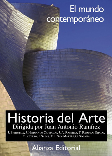 Historia Del Arte. 4. El Mundo Contemporáneo - Ramírez