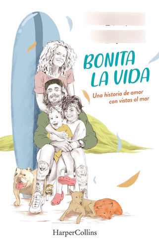 Bonita La Vida. Una Historia De Amor Con Vistas Al Mar, De Luque, Furio. Editorial Harpercollins, Tapa Blanda En Español