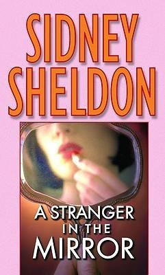 A Stranger In The Mirror - Sidney Sheldon