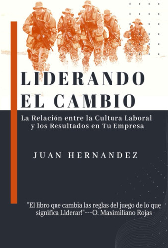 Libro: Liderando El Cambio: La Relación Entre La Cultura Y