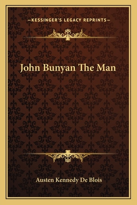 Libro John Bunyan The Man - De Blois, Austen Kennedy