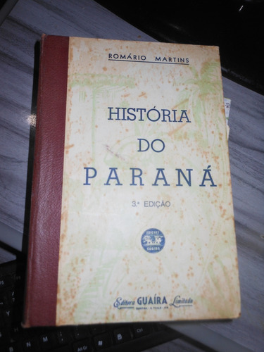* Romario Martins  - Historia Do Paraná