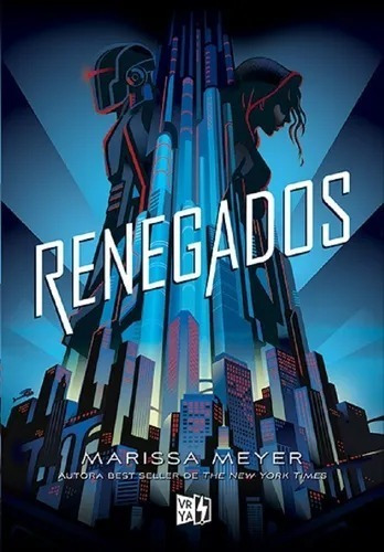 Renegados 1 - Marissa Meyer + Regalos Rapybook