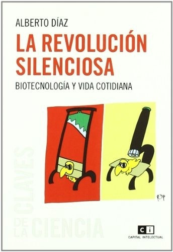 La Revolucion Silenciosa (claves De La C - Diaz A (libro