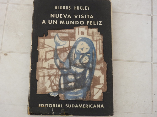 Nueva Visita A Un Mundo Feliz - Aldous Huxley - L574