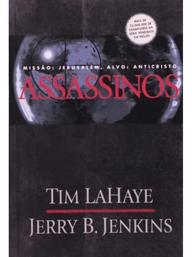 Assassinos - Missão Jerusalém Alvo Anticristo, De Tim Lahaye E Jerry B Jenkins. Editora United Press, Capa Mole Em Português, 2001